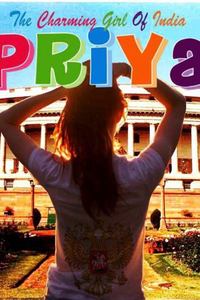 Priya: The Charming Girl of India