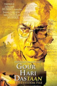 Gour Hari Dastaan: The Freedom File