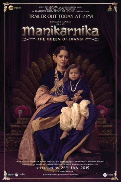 Manikarnika – The Queen of Jhansi