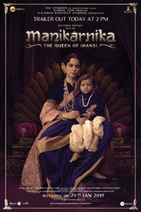 Manikarnika – The Queen of Jhansi