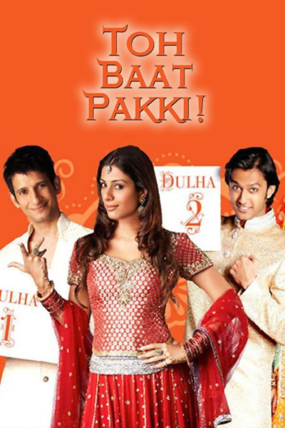 Toh Baat Pakki!