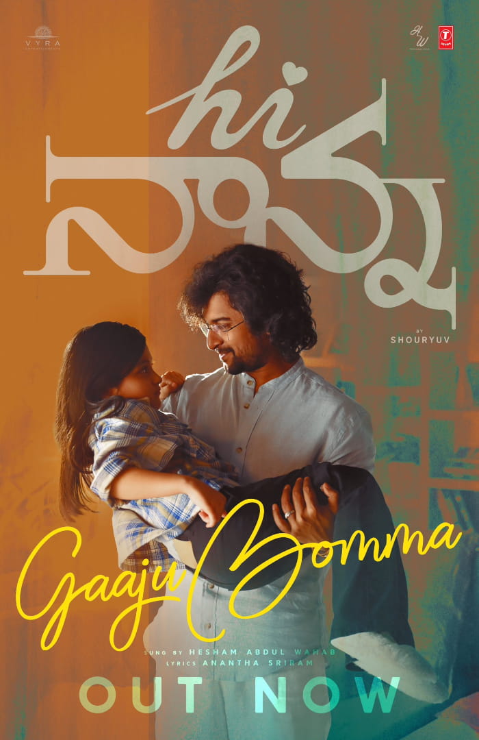 Gaaju Bomma, the second single from Hi Nanna, is out!