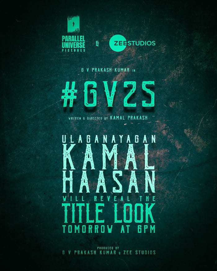 Kamal Haasan to Launch GV Prakash's 25th Movie Title Today